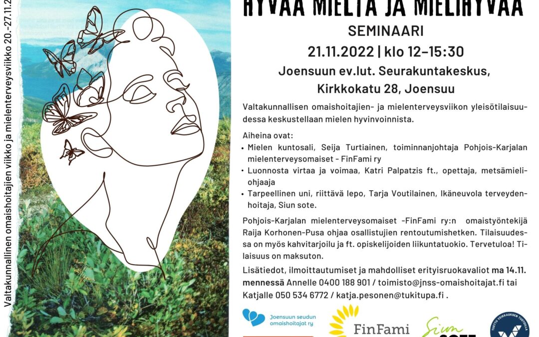 HYVÄÄ MIELTÄ JA MIELIHYVÄÄ -seminaari 21.11.2022